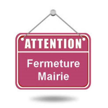 Fermeture mairie 